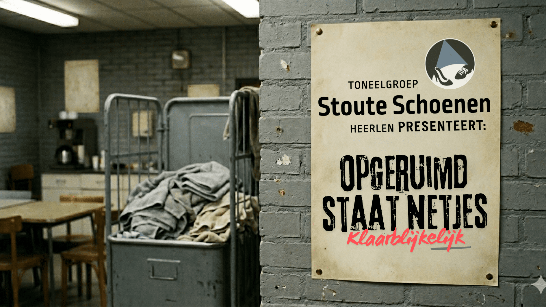 Opgeruimd staat netjes. Klaarblijkelijk